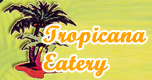 Tropicana Eatery
